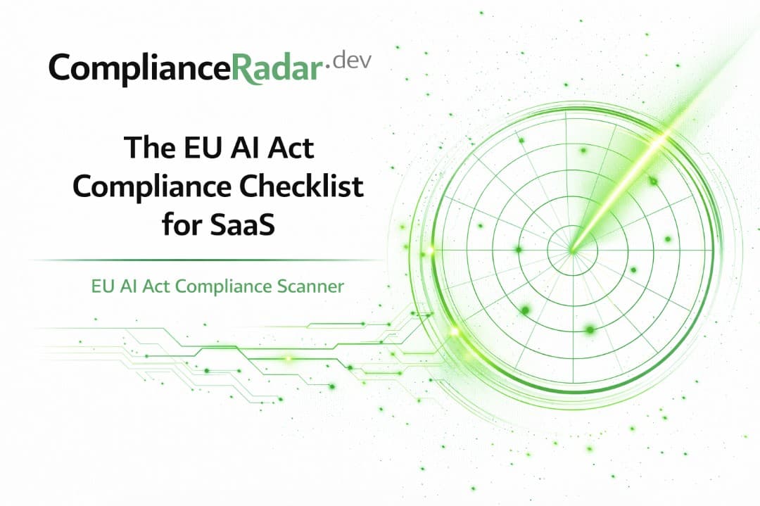 The EU AI Act compliance checklist for SaaS — radar scanner cover